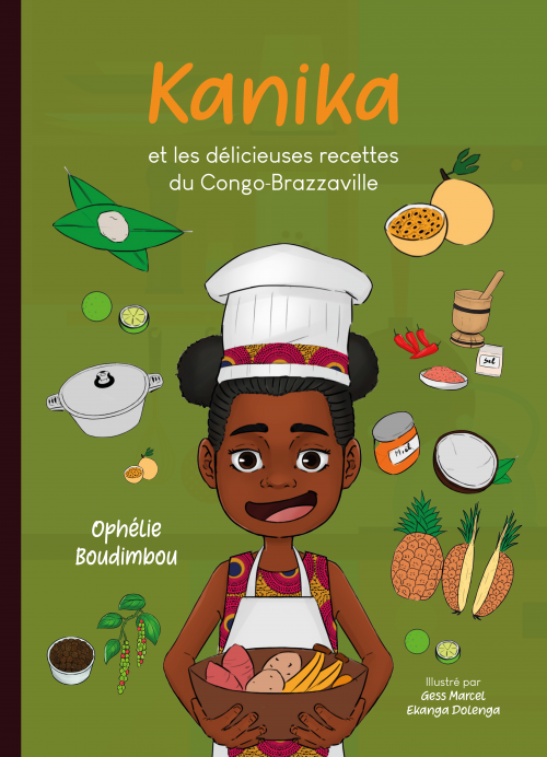 Kanika et les délicieuses recettes du Congo-Brazzaville